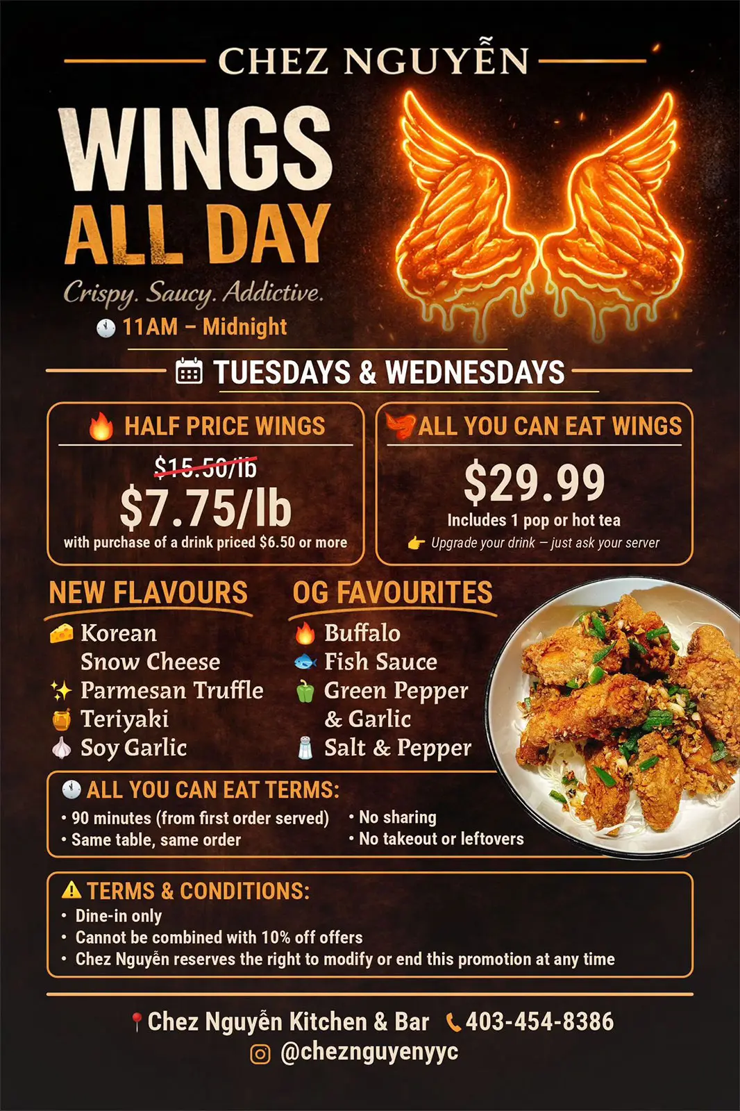 Wings Day Special with Half Price and All You Can Eat Options Wings Day promotion featuring chicken wings with half price at $7.75 per pound and all you can eat wings for $29.99 at Chez Nguyen Kitchen and Bar, authentic Vietnamese cuisine