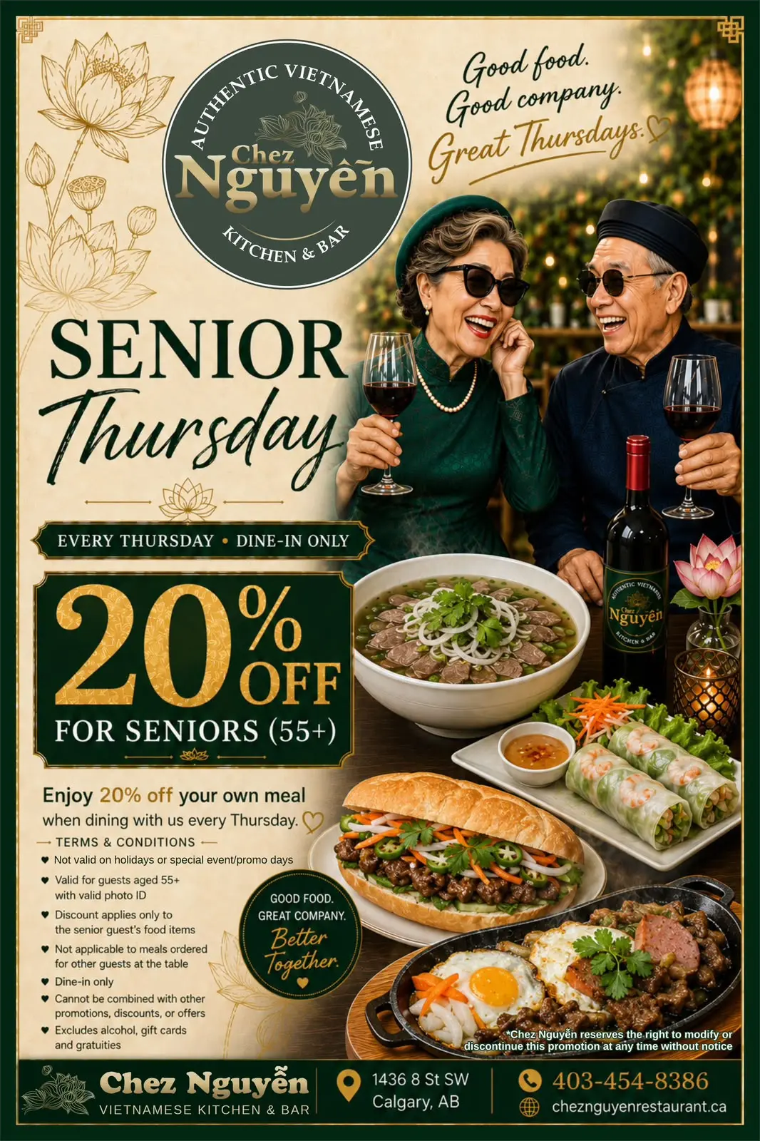 Senior Thursday at Chez Nguyễn - 20% Off for Seniors (55+) Every Thursday, 20% off for seniors aged 55 and older for dine-in. Have a joyful senior time with assortment of Vietnamese dishes including pho, banh mi, and spring rolls.