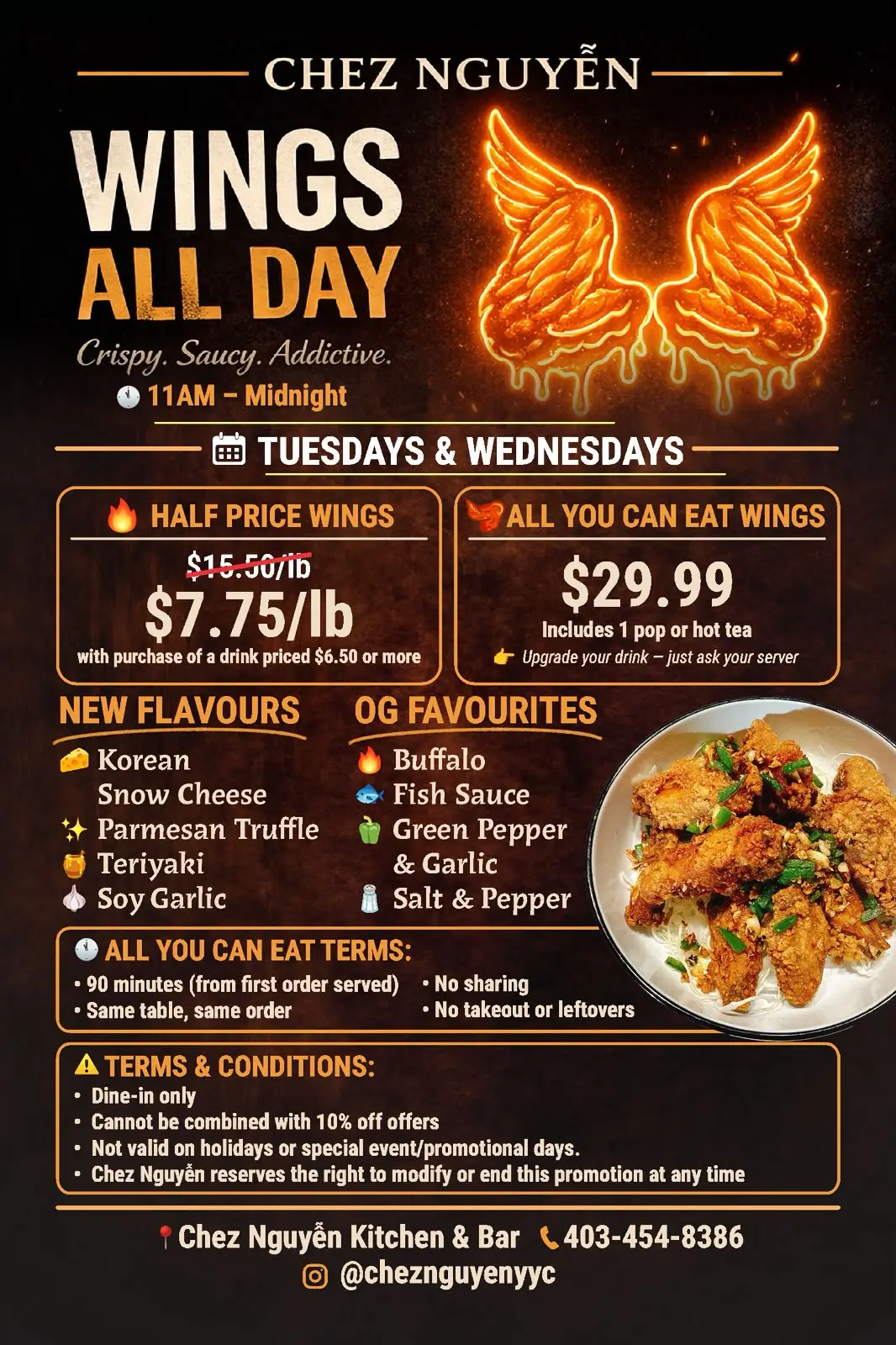 Wings Day Special with Half Price and All You Can Eat Options Wings Day promotion featuring chicken wings with half price at $7.75 per pound and all you can eat wings for $29.99 at Chez Nguyễn Kitchen and Bar, authentic Vietnamese cuisine
